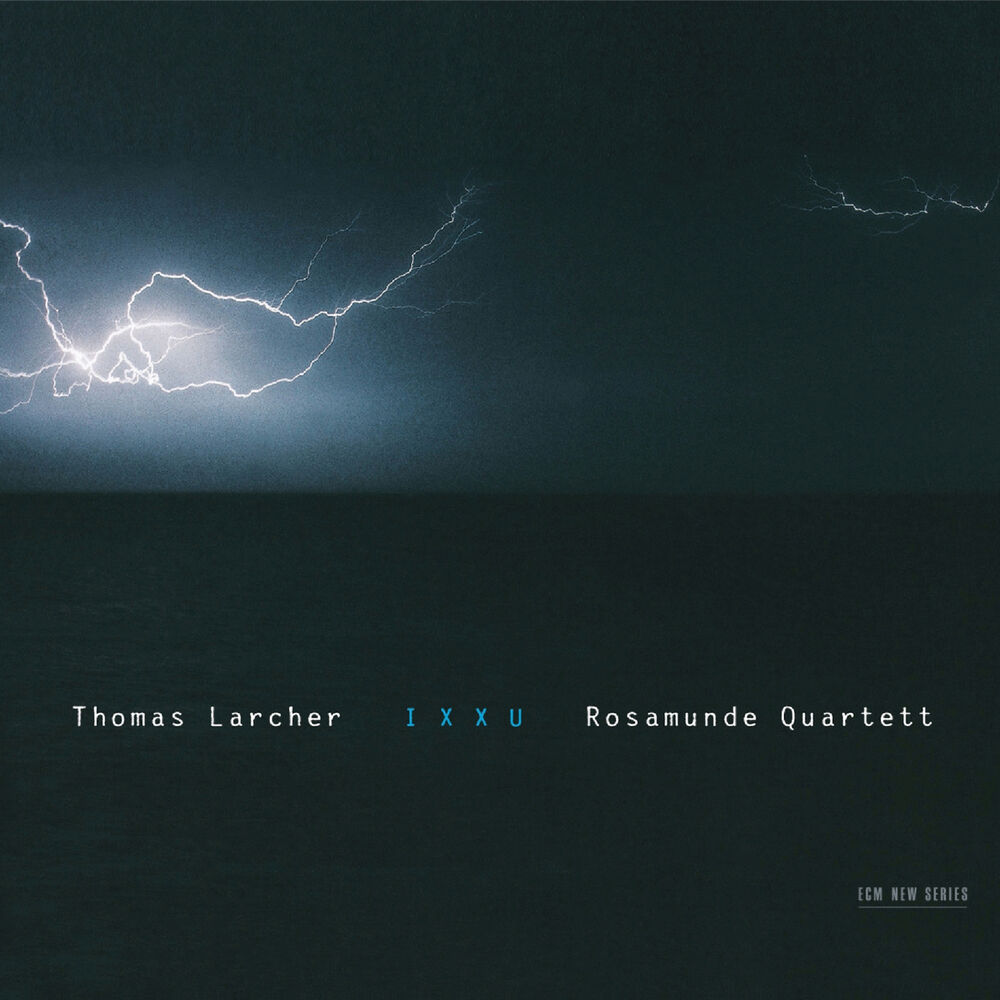 Picture of Thomas Larcher: Ixxu