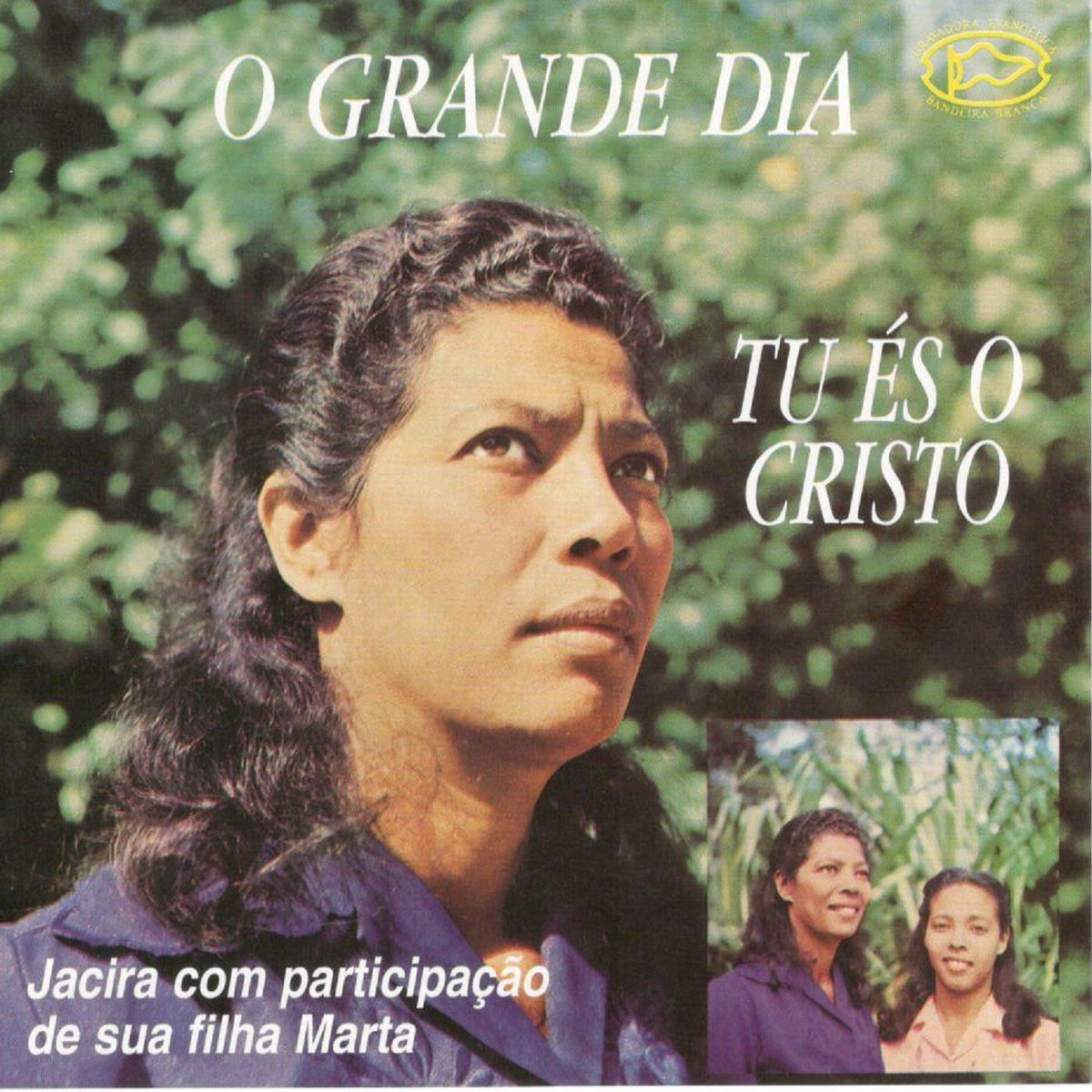 Album cover of O Grande Dia / Tu és o Cristo