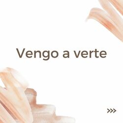 Cover of Vengo a Verte