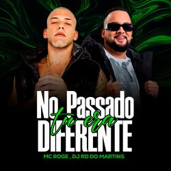 Cover of No Passado Tu Era Diferente