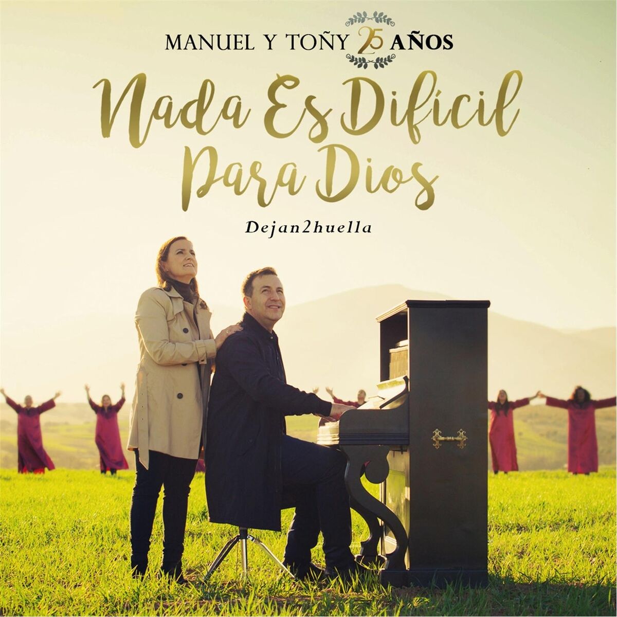 Album cover of Nada Es Difícil para Dios (25 Años) [Dejan2huella]