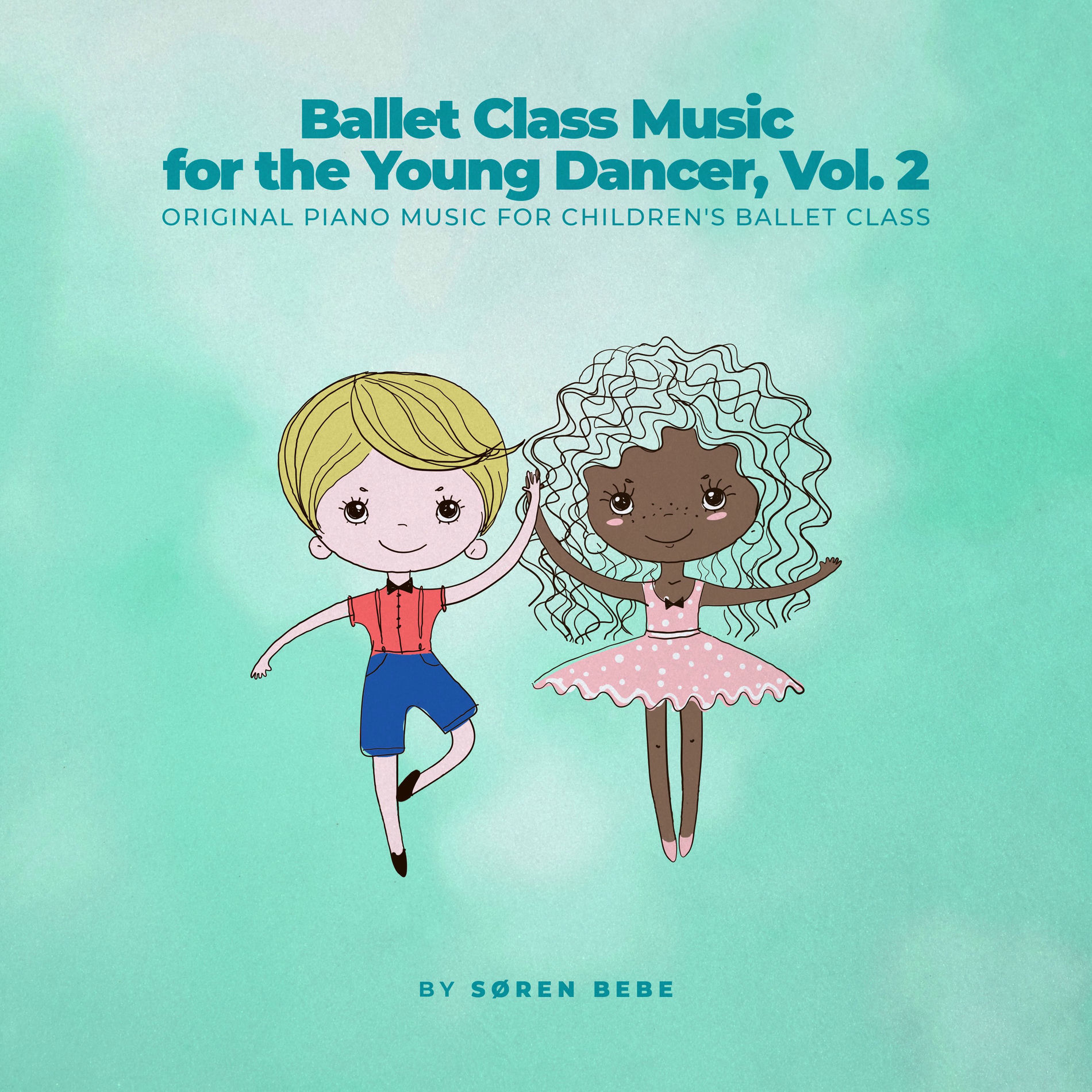 Album cover of Ballet class music for the young dancer, Vol. 2 (Original piano music for children's ballet class)