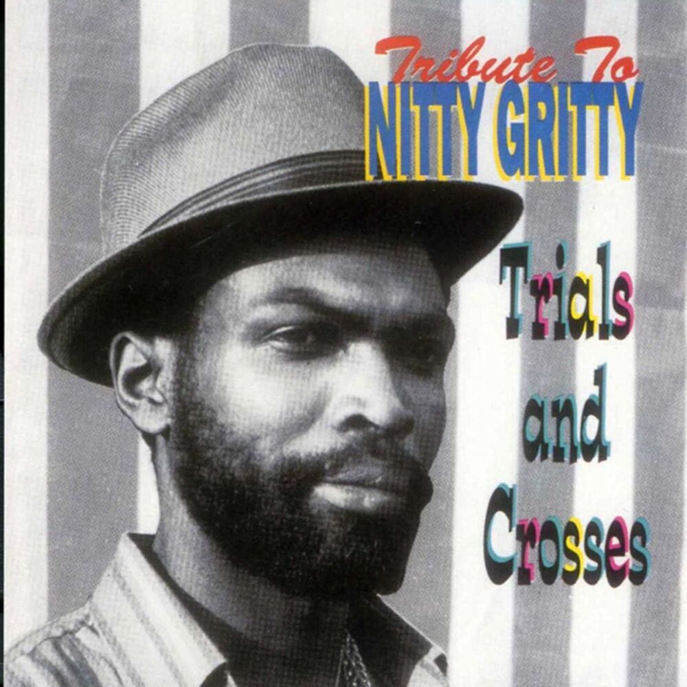 Picture of Tribute To Nitty Gritty: Trial and Crosses