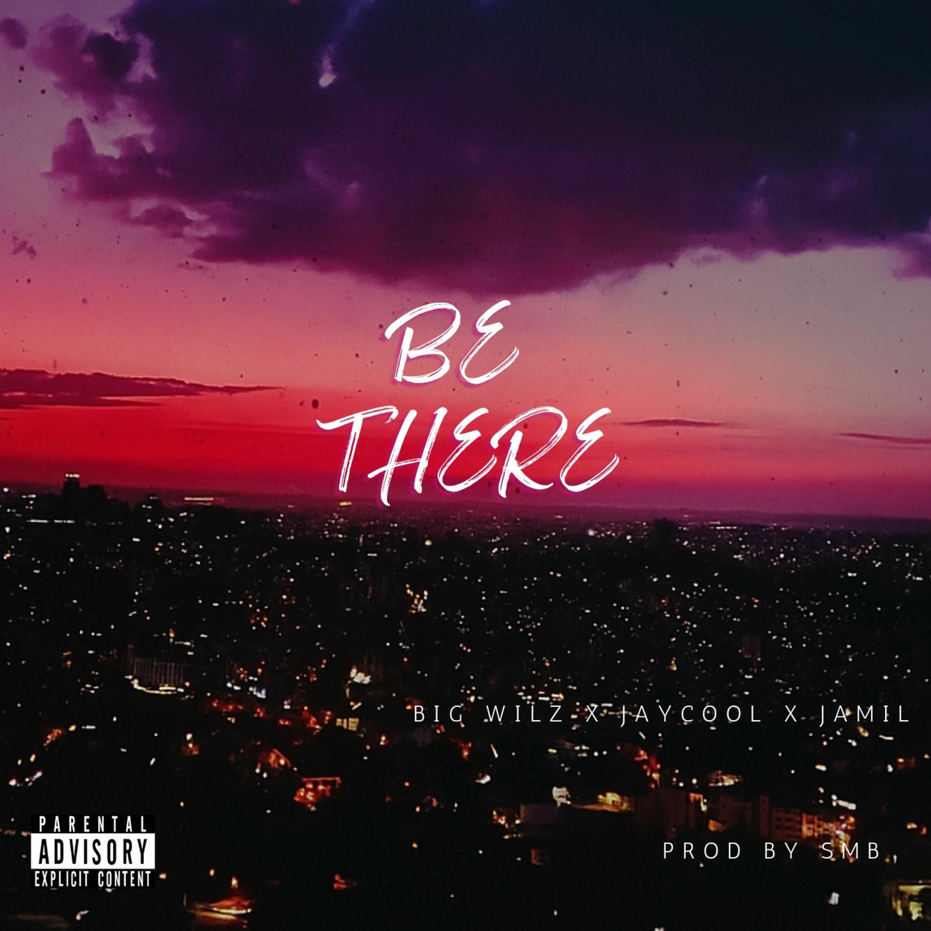 Album cover of Be There (feat. jamil, jaycool & StillMixingBeats)