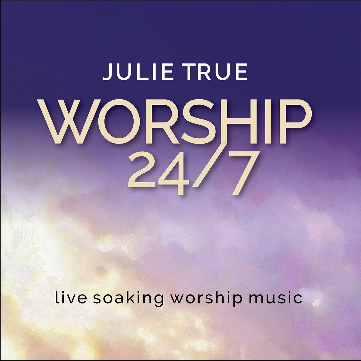 Album cover of Worship 24 / 7 (Live Soaking Worship Music)