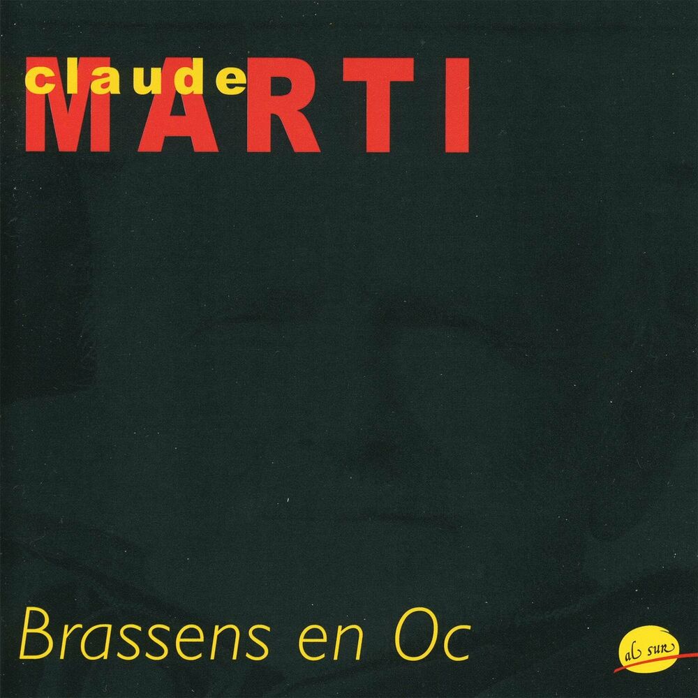 Picture of Claude Marti, Brassens en Oc