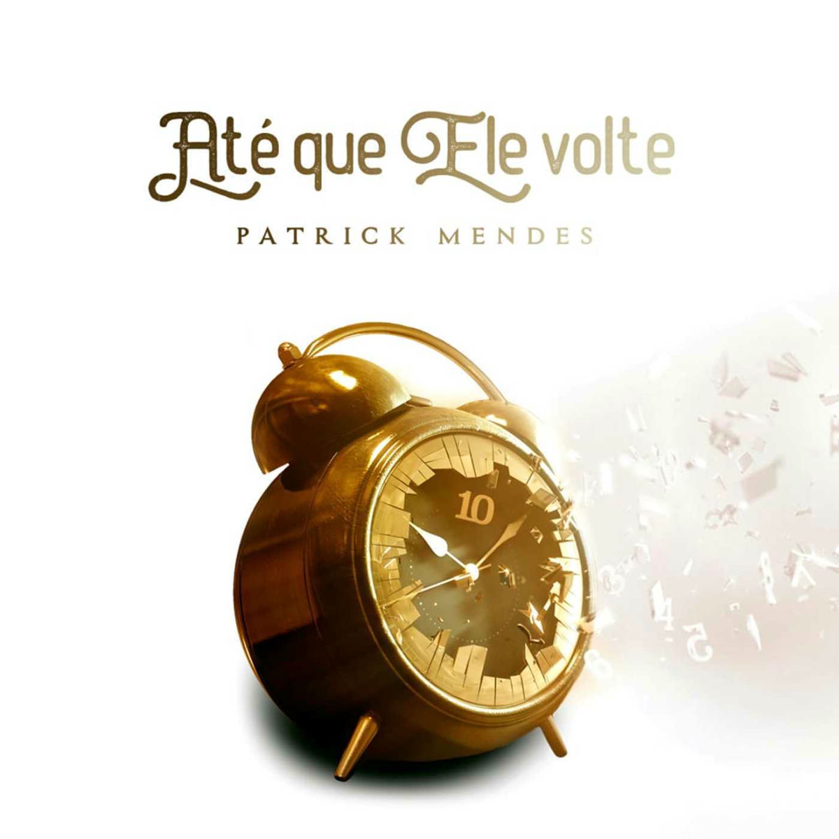 Album cover of Até Que Ele Volte