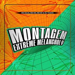 Montagem Extreme Melancholy