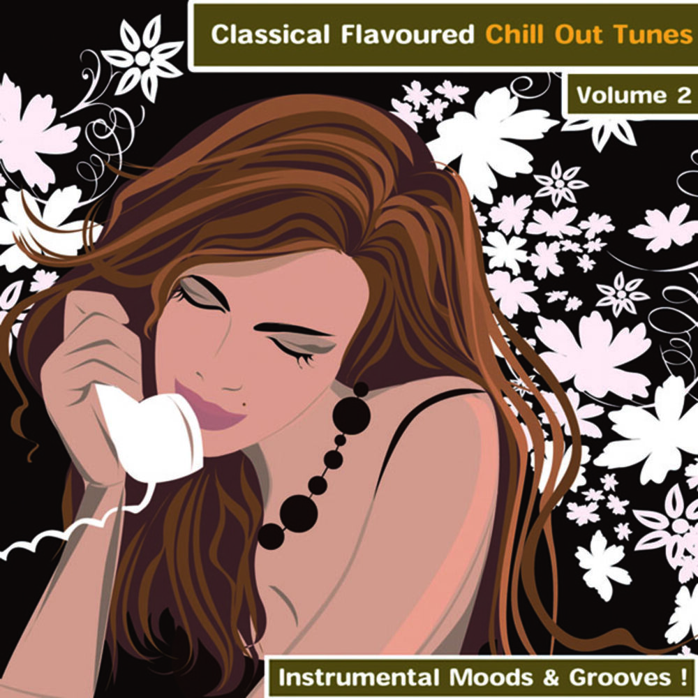 Picture of Classical Flavoured Tunes To Chill - Volume 2 - Instrumental Moods & Grooves!