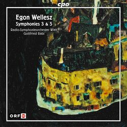 Cover of Wellesz: Symphonies Nos. 3 & 5