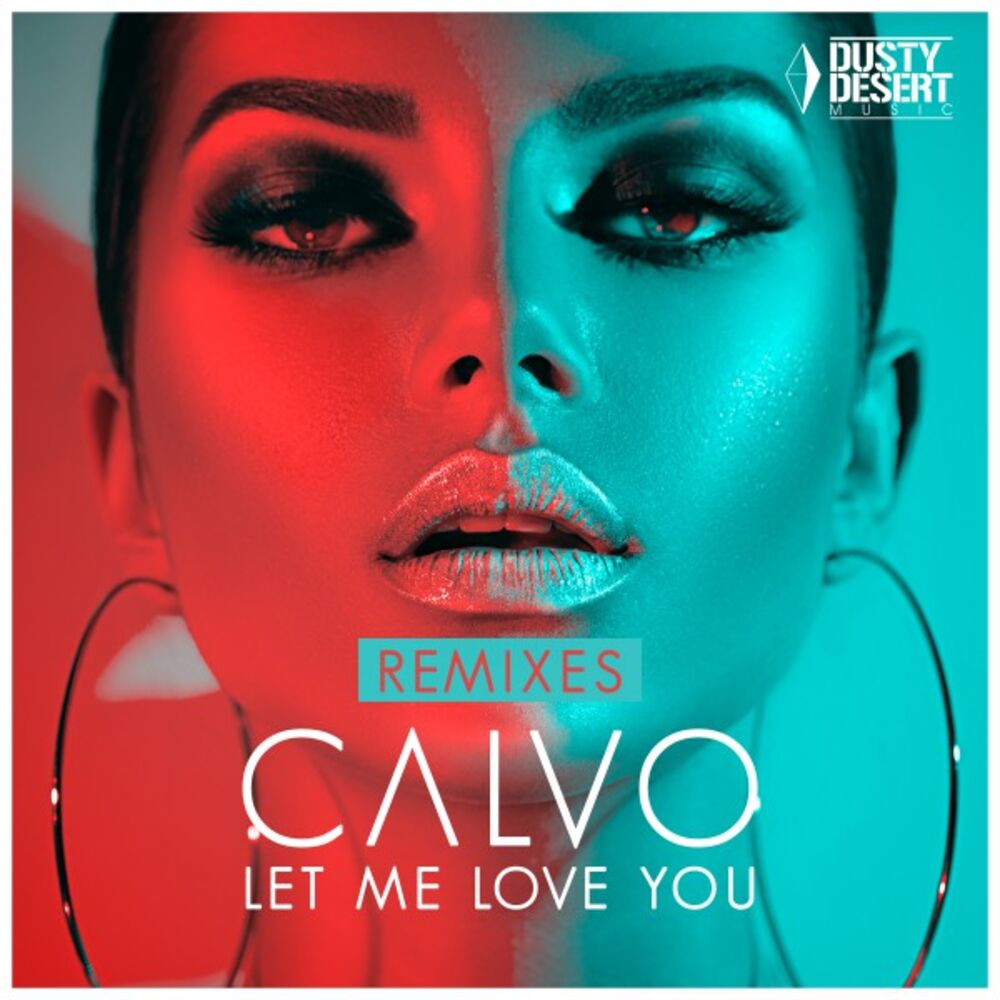 Picture of Let Me Love You (Remixes)