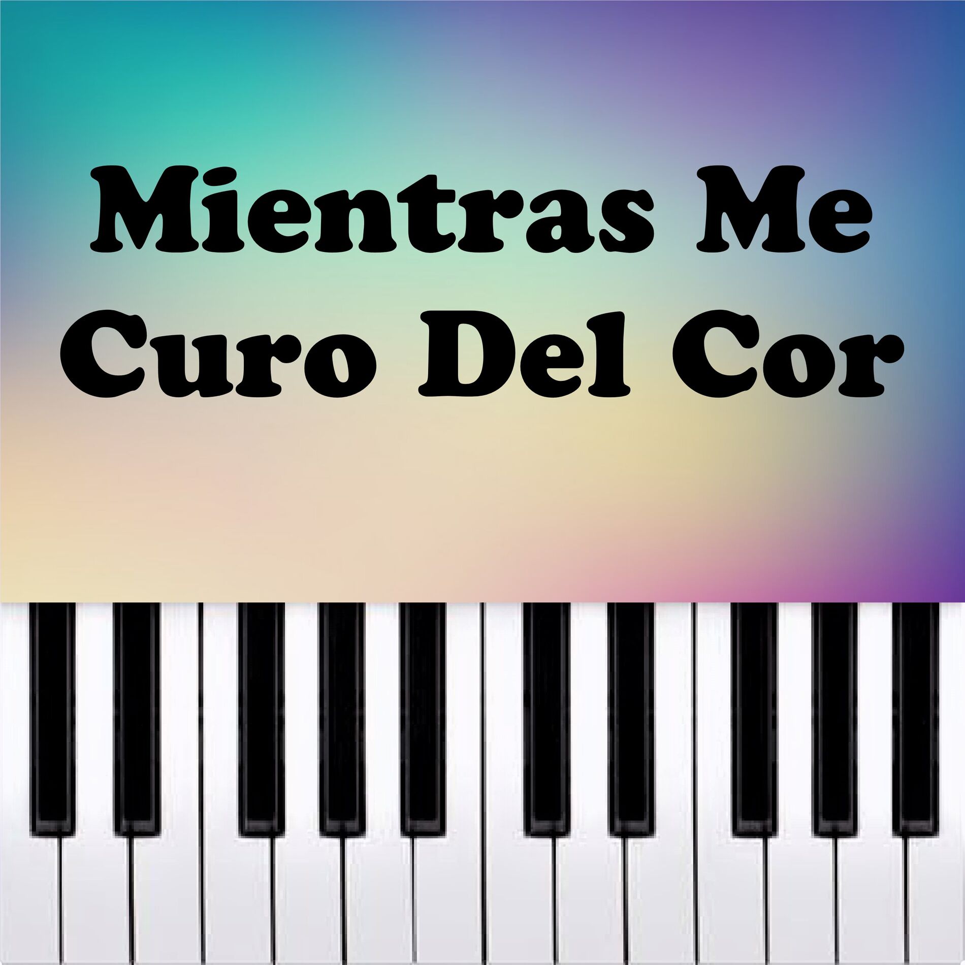 Album cover of Mientras Me Curo Del Cor (Piano Version)