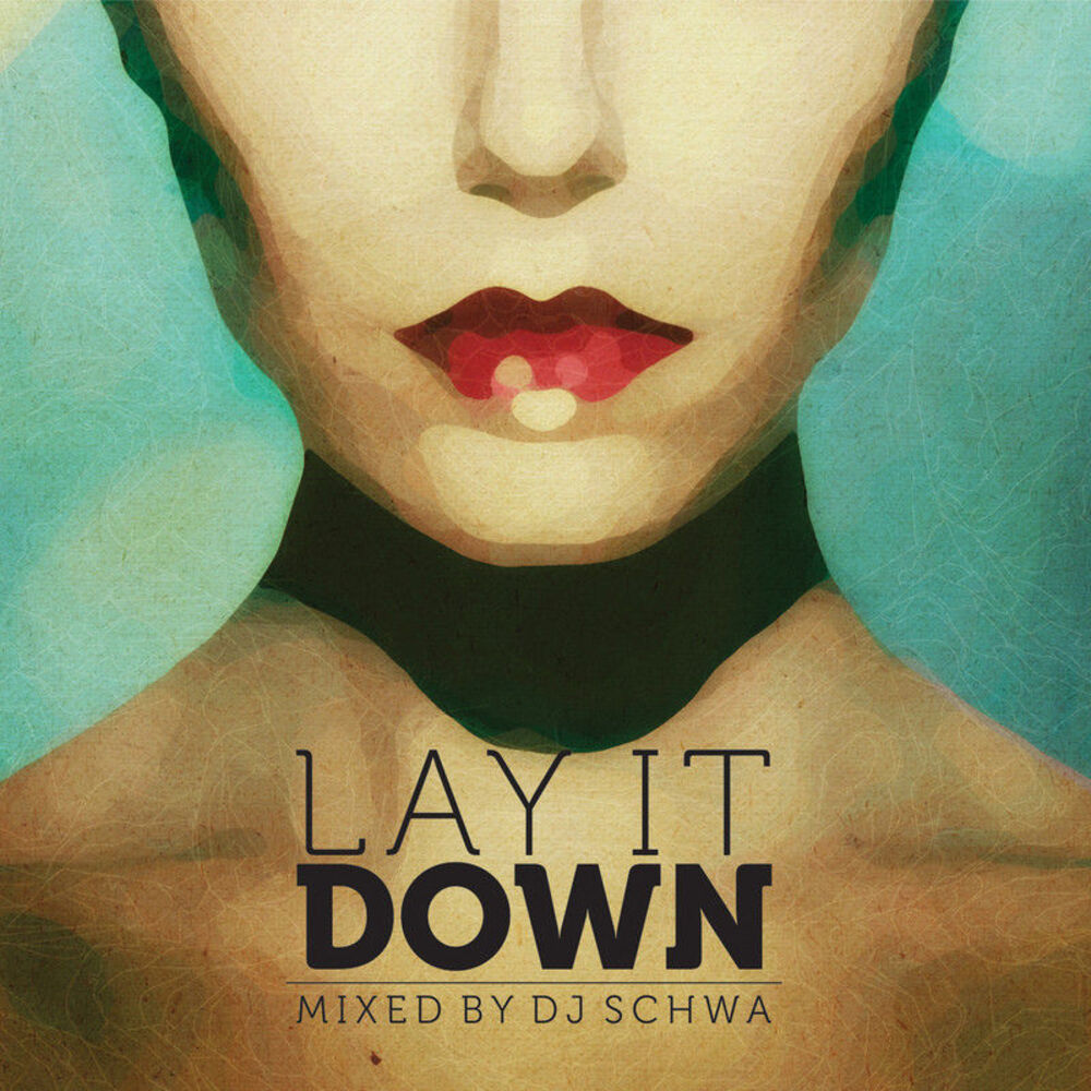 Picture of Lay It Down (Mixed by Dj Schwa)