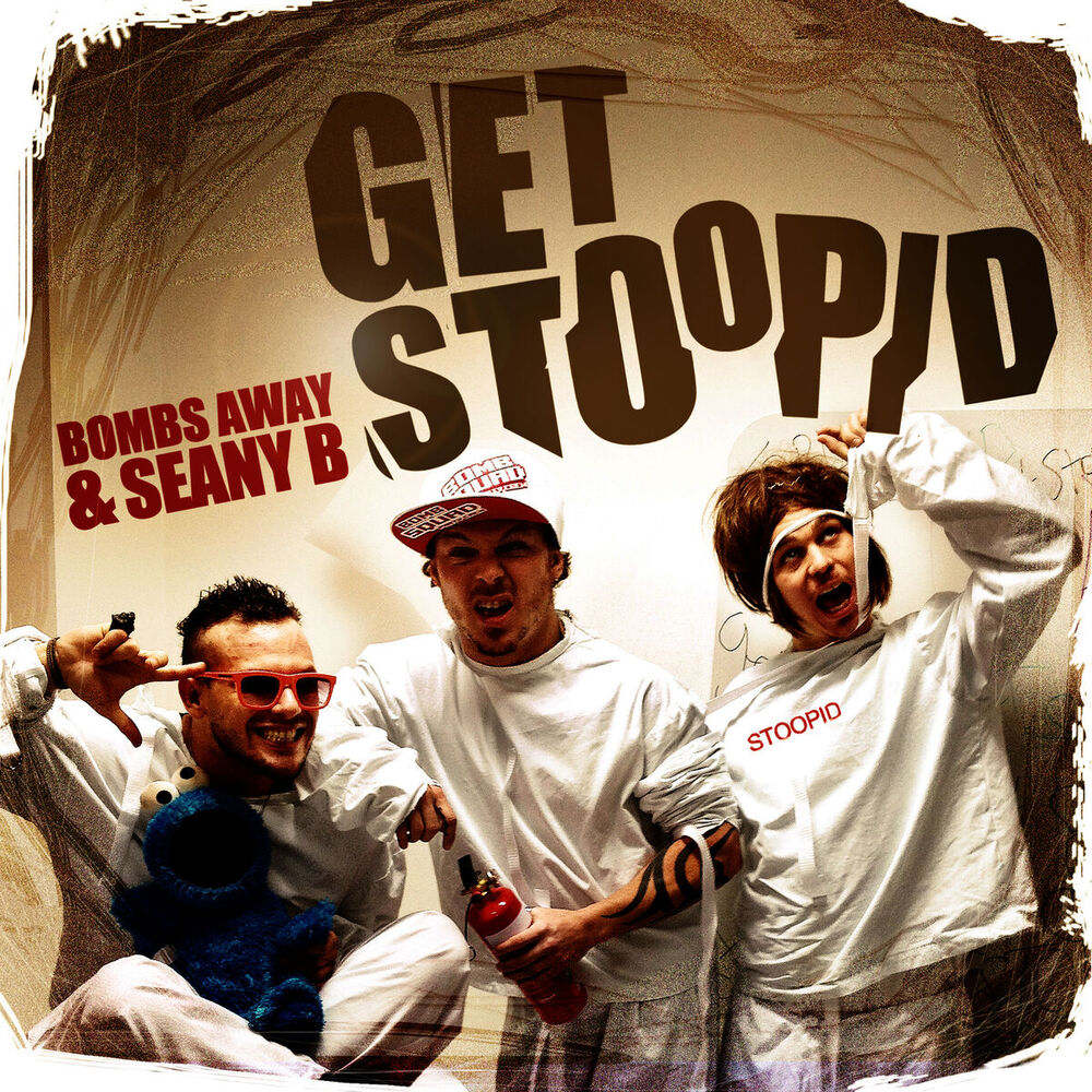 Picture of Get Stoopid (Remixes)