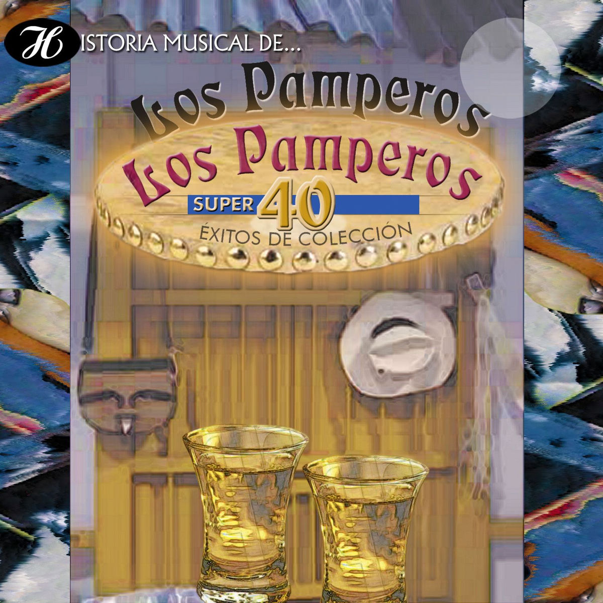 Album cover of Historia Musical de los Pamperos: 40 Súper Éxitos de Colección