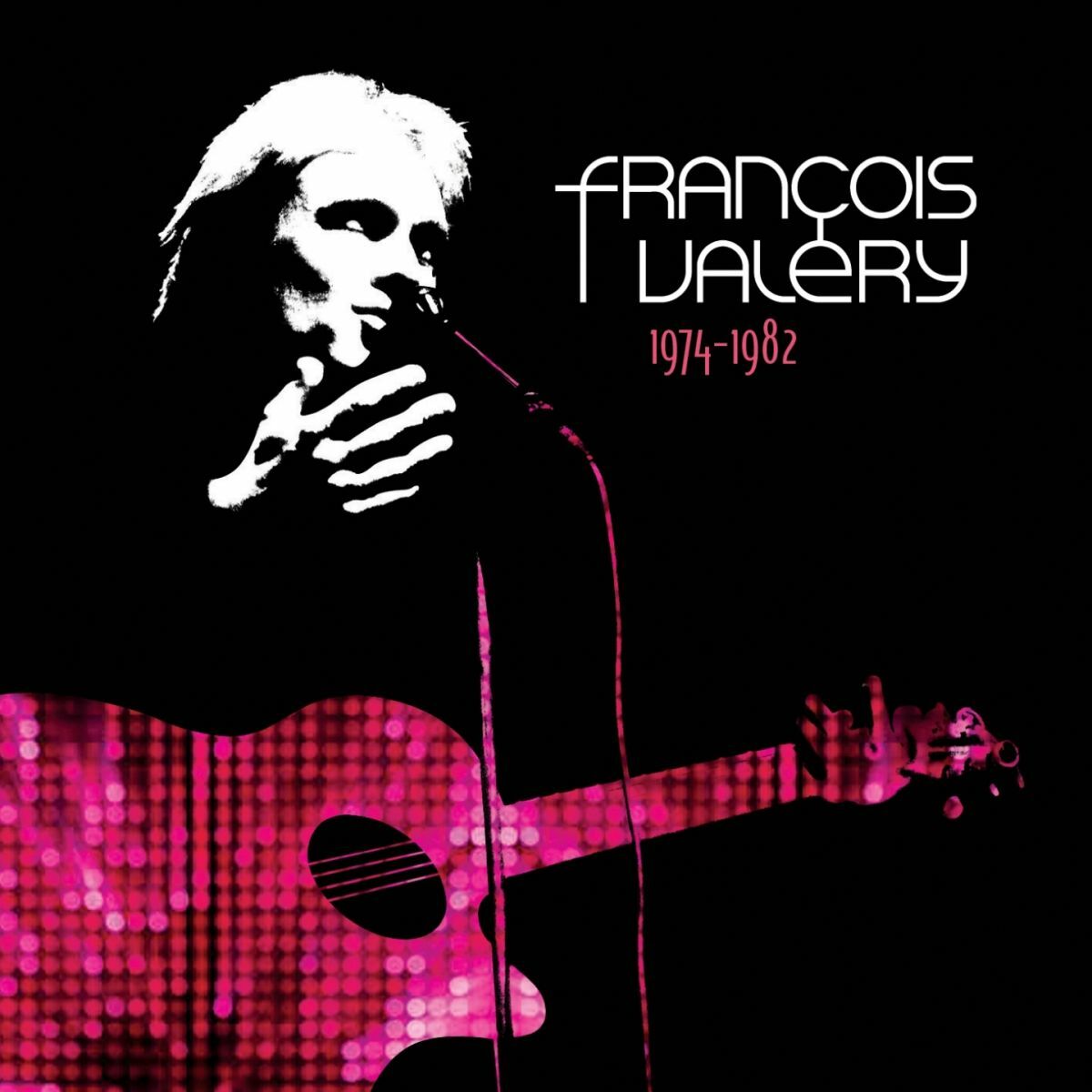 Album cover of François Valéry 1974 - 1982