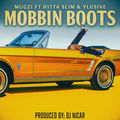 Mobbin Boots (feat. Hitta Slim & Ylusive) [Clean]