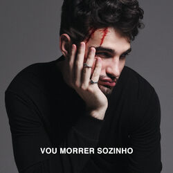 Cover of Vou Morrer Sozinho