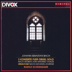 Cover of Bach, J.S.: Organ Concertos, Bwv 593, 594, 596 / Fugue in C Minor On A Theme by Legrenzi, Bwv 574