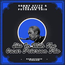 Sits in with the Oscar Peterson Trio (Remastered Version)