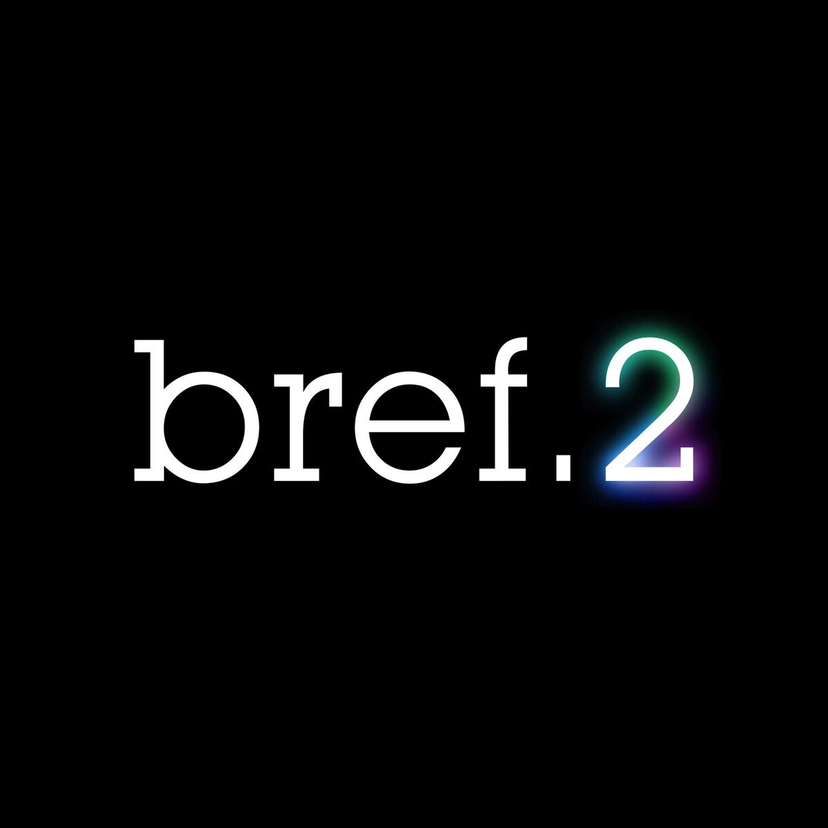 Album cover of Bref.2