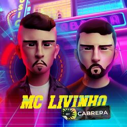 Cover of Mc Livinho By Cabrera