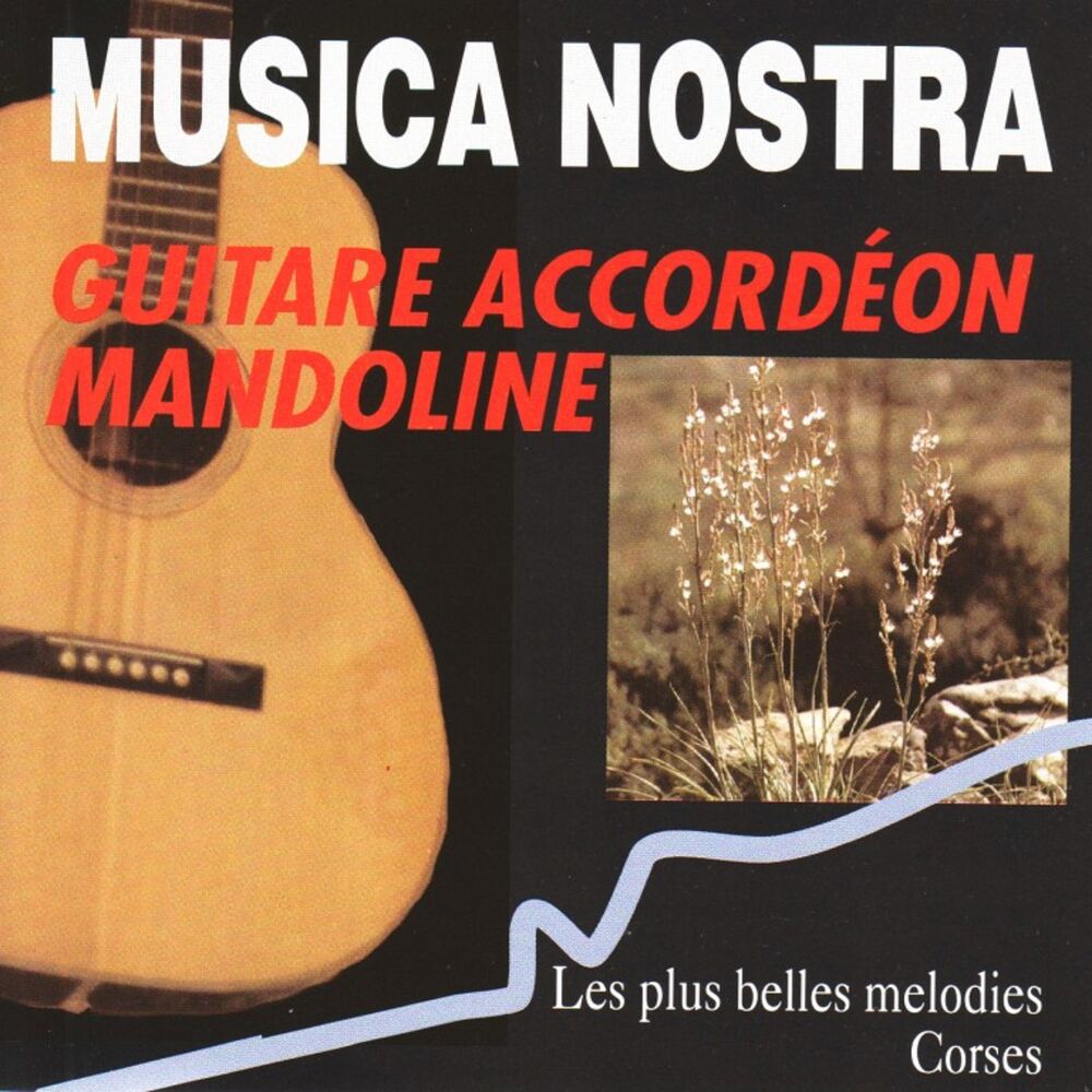 Picture of Musica nostra: Les plus belles mélodies Corses