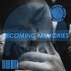 Cover of Becoming Memories