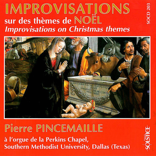 クラシック Improvisations sur des themes de Noel Pincemaille : Improvisations sur des thèmes de Noël - Pierre