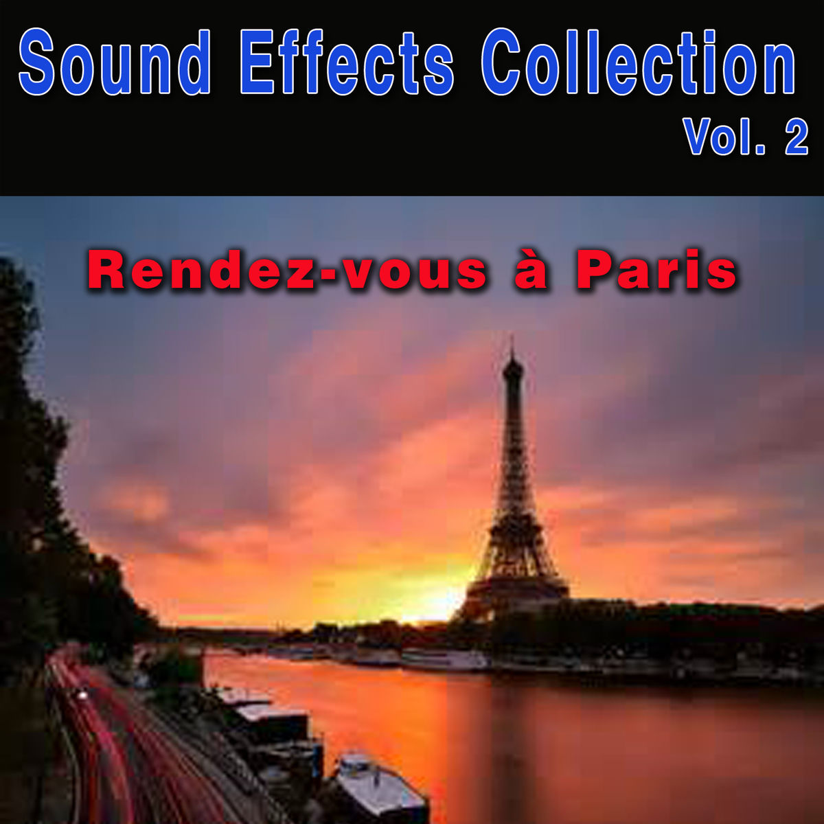 Album cover of Sound Effects Collection, Vol. 2: Rendez-vous à Paris