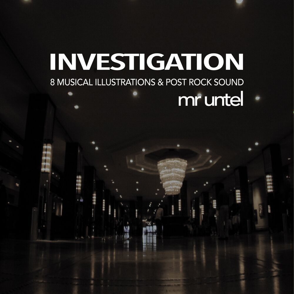 Picture of Investigation (8 Musical Illustrations & Post Rock Sound)