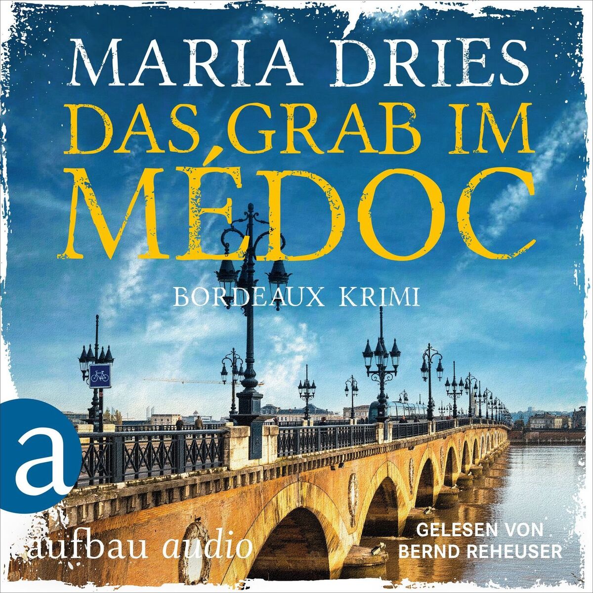 Album cover of Das Grab im Médoc - Bordeaux-Krimi - Pauline Castelot ermittelt in Bordeaux, Band 1 (Gekürzt)