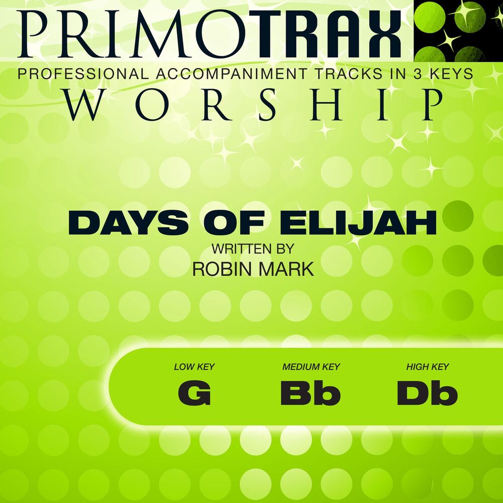 Picture of Days of Elijah (Worship Primotrax) [Performance Tracks] - EP