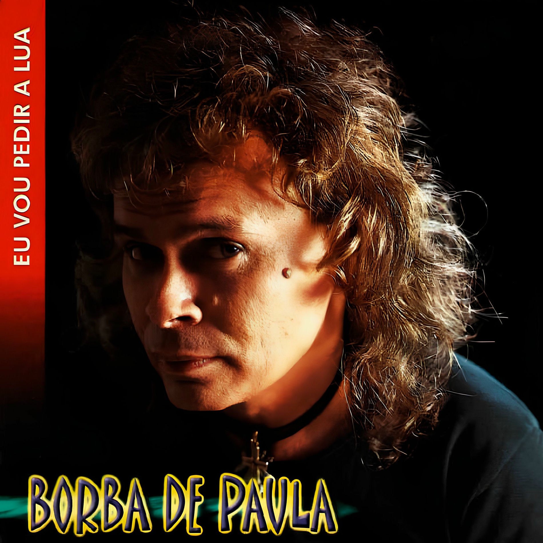 Album cover of Eu Vou Pedir A Lua