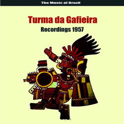 Cover of The Music of Brazil / Turma da Gafieira / Recordings 1957
