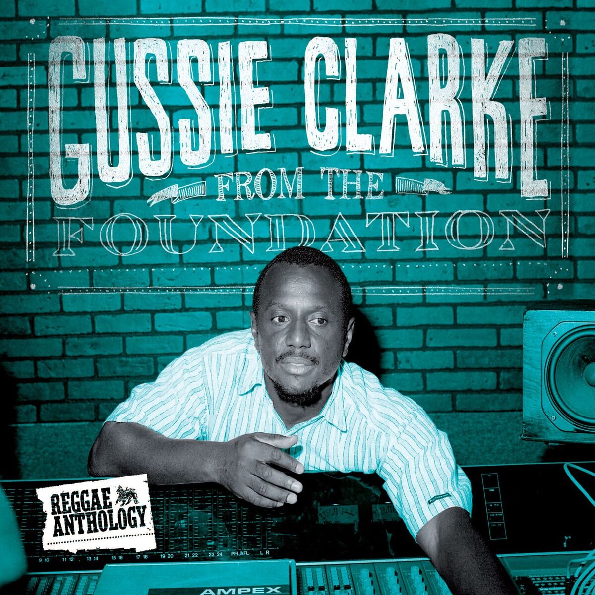 Album cover of Reggae Anthology: Gussie Clarke - From The Foundation