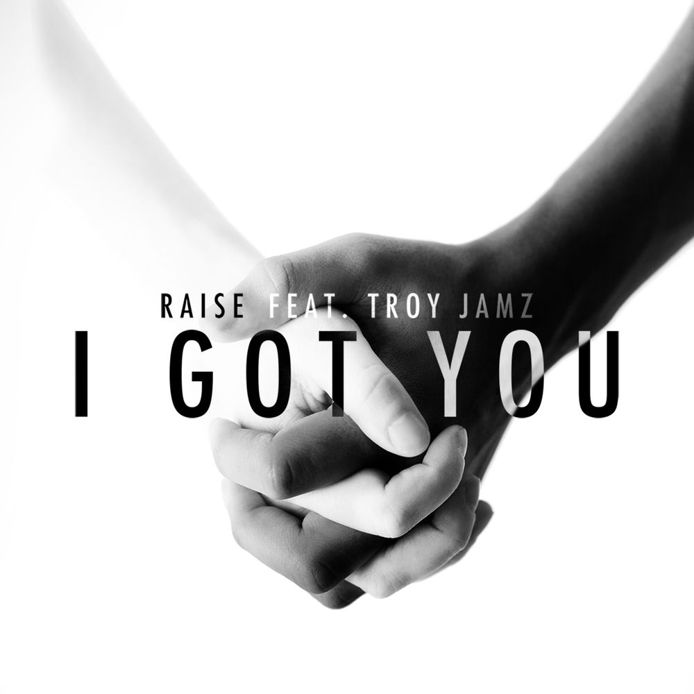 Album artwork for I Got You by Raise