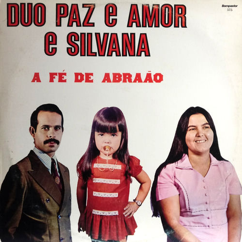 duo paz e amor e silvana a fe de abraao