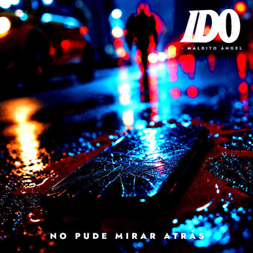 No pude mirar atrás (feat. Maldito Ángel)