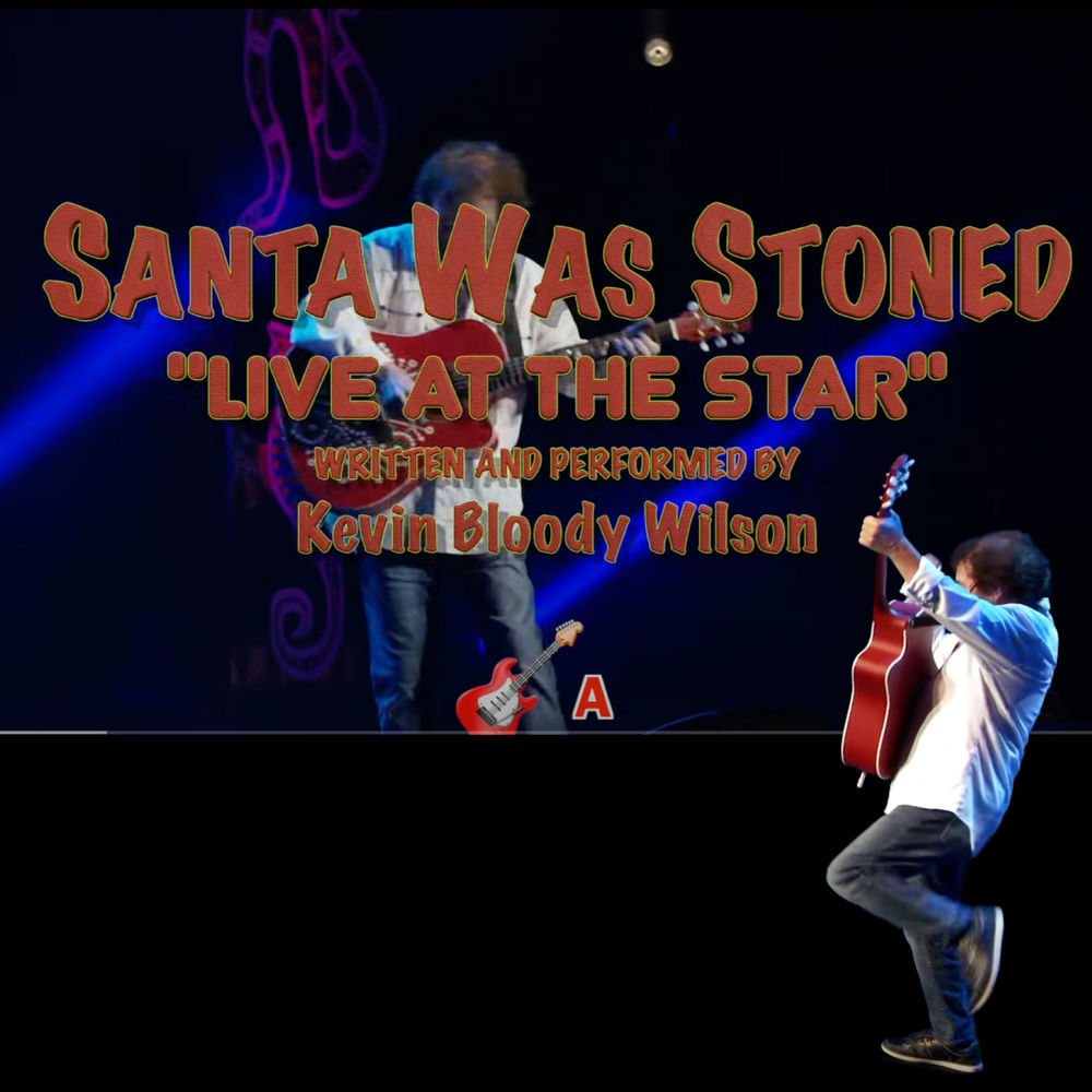 Santa Was Stoned (Live at the Star) by Kevin Bloody Wilson