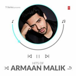 Cover of Hits Of Armaan Malik