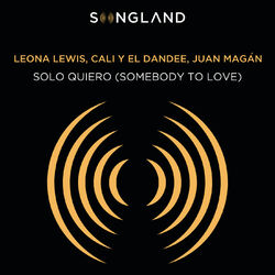 Cover of Solo Quiero (Somebody To Love) (From Songland)