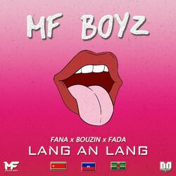 Cover of Lang an lang (feat. Fana, Bouzin & Fada)