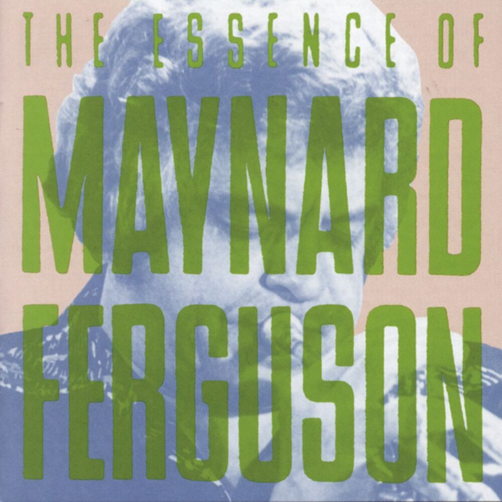 Picture of The Essence Of Maynard Ferguson