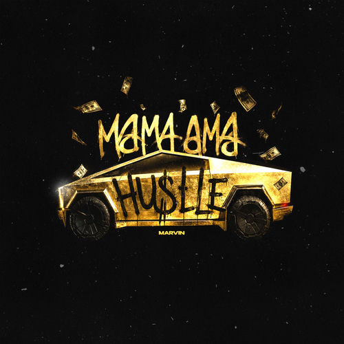 MAMA AMA HUSTLE