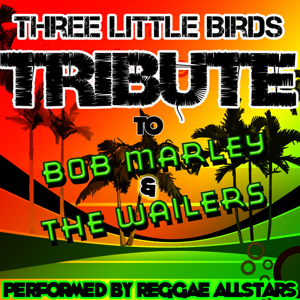 Picture of Three Little Birds: Tribute to Bob Marley & The Wailers