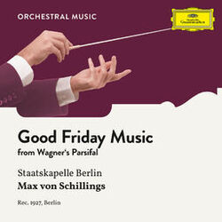 Cover of Wagner: Parsifal: Good Friday Music