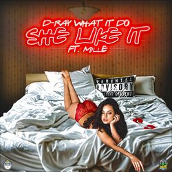Cover of She Like It (feat. MillE)