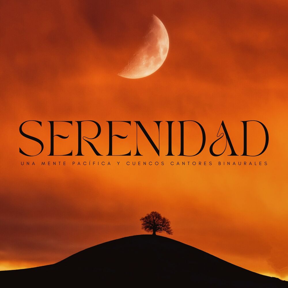 Picture of Serenidad: Una Mente Pacífica Y Cuencos Cantores Binaurales