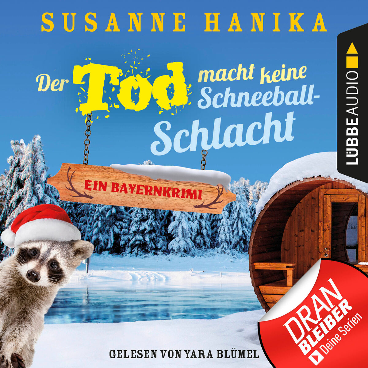 Album cover of Der Tod macht keine Schneeballschlacht - Sofia und die Hirschgrund-Morde, Teil 4 - Bayernkrimi, Kapitel 1